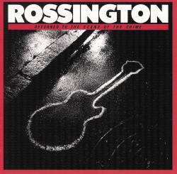 Rossington : Returned to the Scene of the Crime